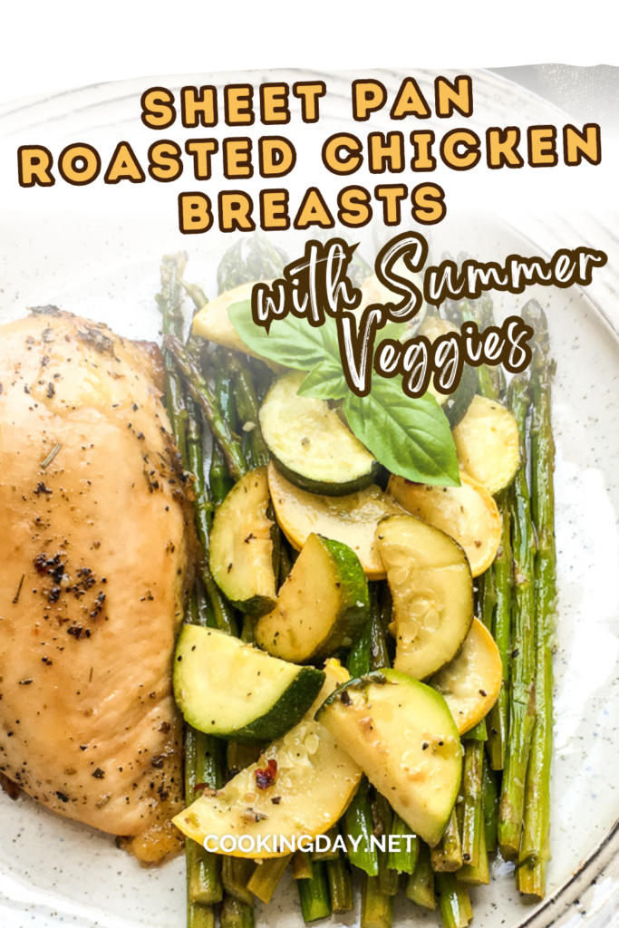 Sheet Pan Roasted Chicken Breasts with Summer Veggies