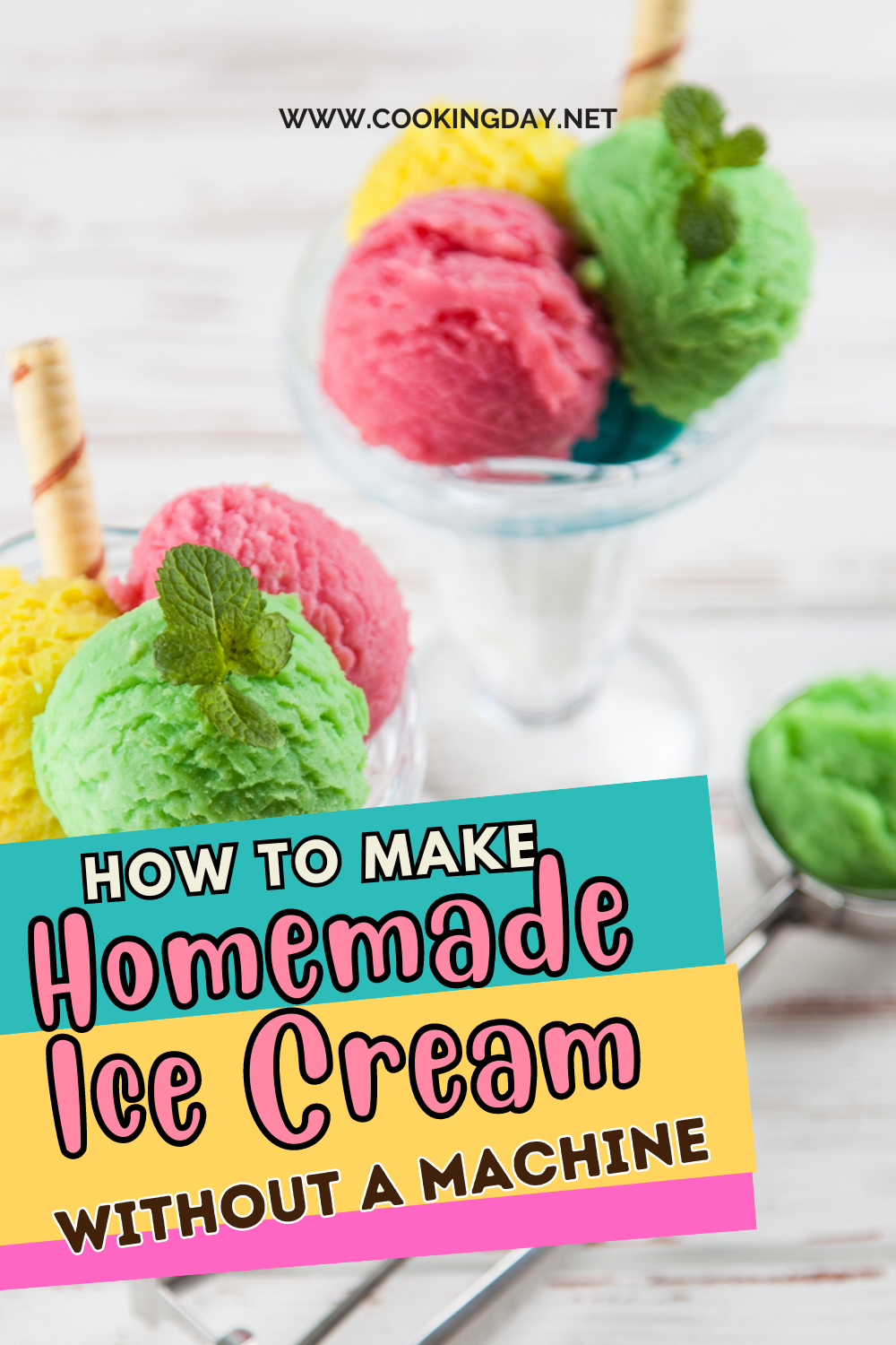 How To Make Homemade Ice Cream Without A Machine Cooking Day