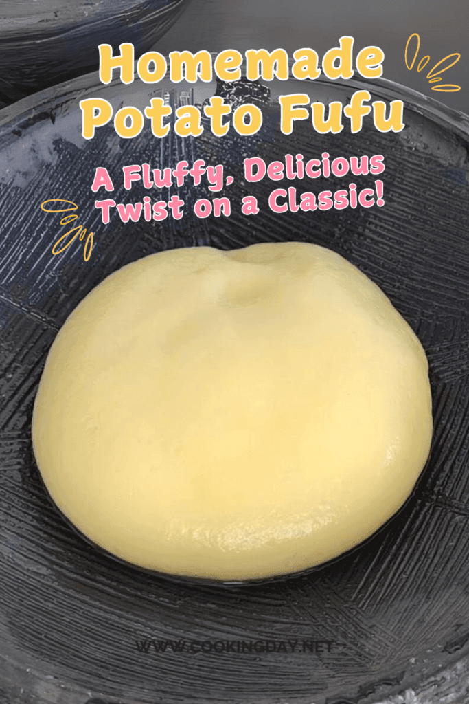 Potato fufu pinterest pin