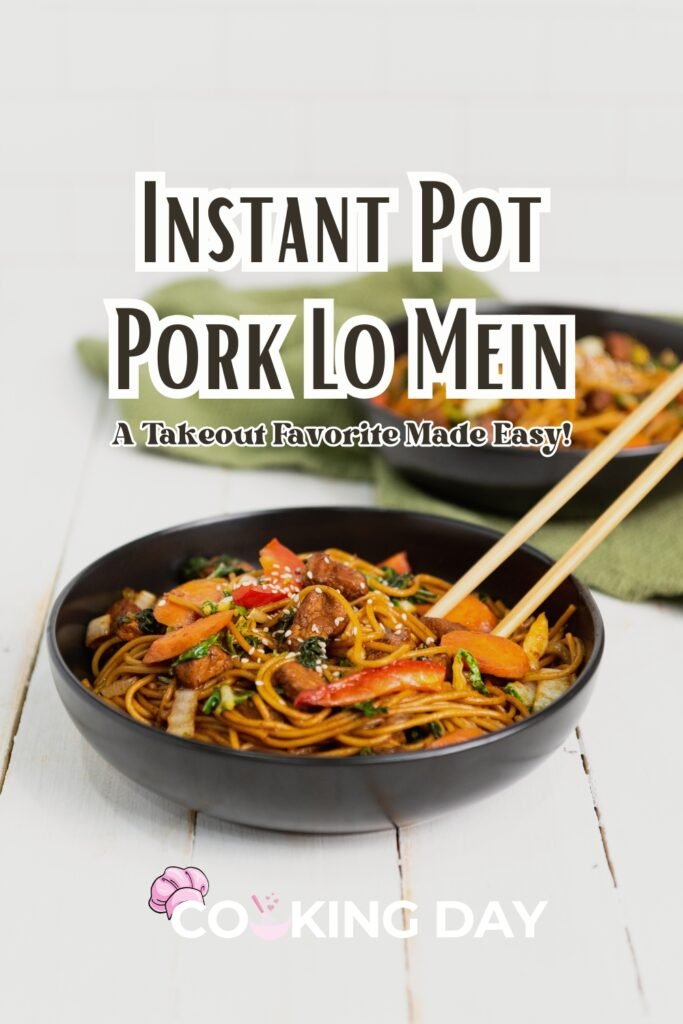 Instant Pot Pork Lo Mein – A Takeout Favorite Made Easy Pinterest Pin 