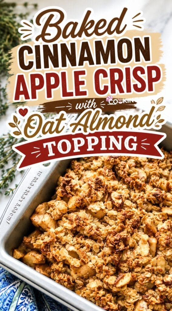 Baked Cinnamon Apple Crisp with Oat Almond Topping