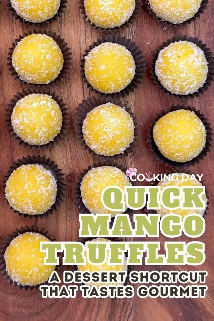 Quick Mango Truffles – A Dessert Shortcut That Tastes Gourmet