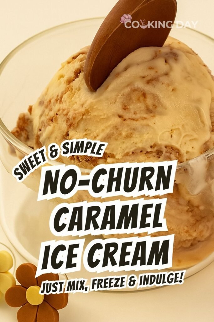 No-Churn Caramel Ice Cream – Just Mix, Freeze & Indulge!