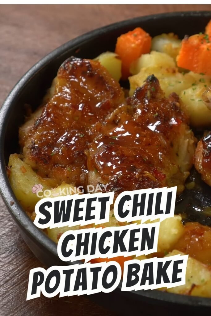 Sweet Chili Chicken Potato Bake – A Flavor-Packed Dinner