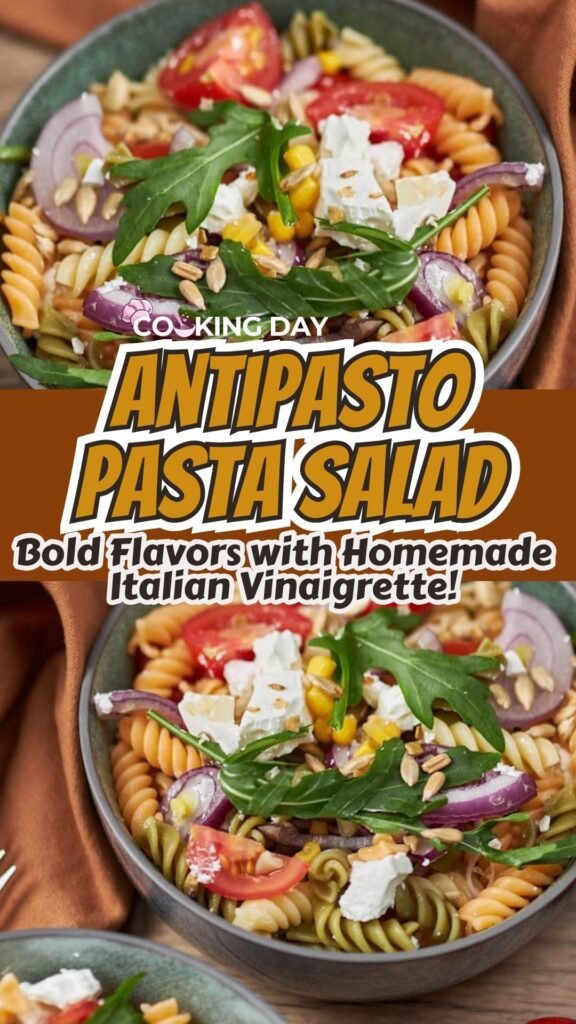Antipasto Pasta Salad – Bold Flavors with Homemade Italian Vinaigrette!