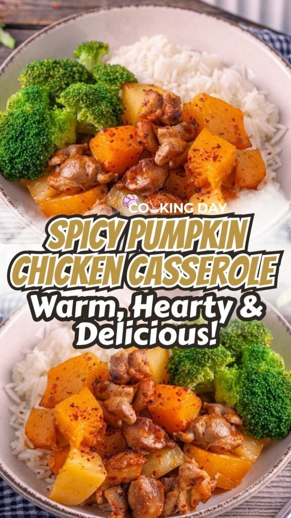 Spicy Pumpkin Chicken Casserole-Warm, Hearty & Delicious!