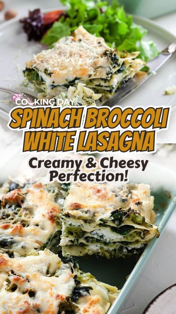 Spinach Broccoli White Lasagna –Creamy & Cheesy Perfection!