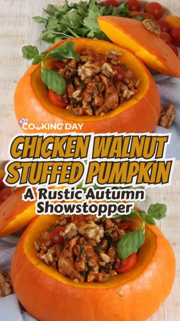 Chicken Walnut Stuffed Pumpkin – A Rustic Autumn Showstopper