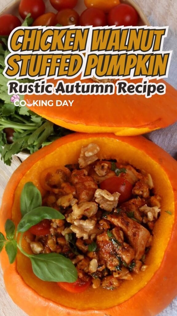 Rustic Autumn Recipe Chicken Walnut Stuffed Pumpkin
