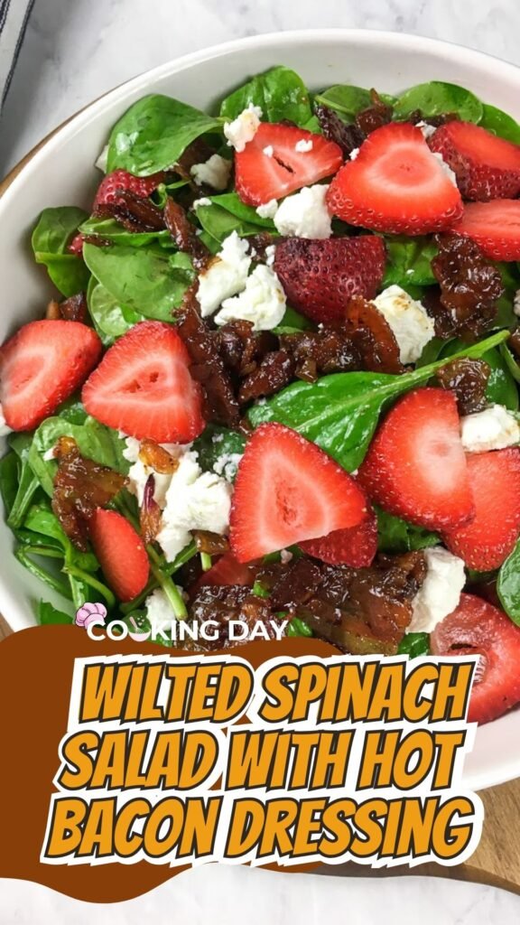 Wilted Spinach Salad with Hot Bacon Dressing, Warm and Savory