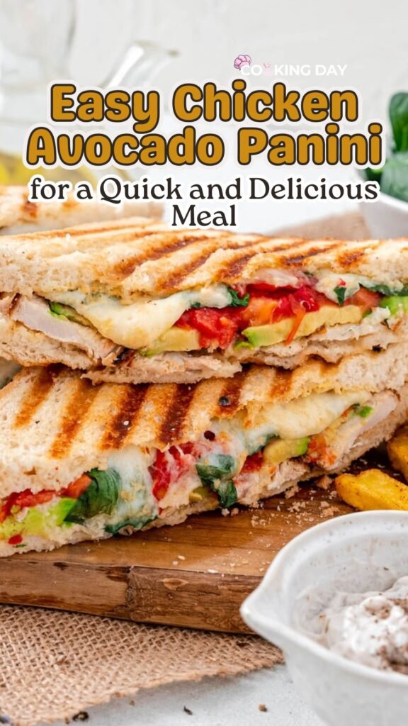 Easy Chicken Avocado Panini for a Quick and Delicious Meal