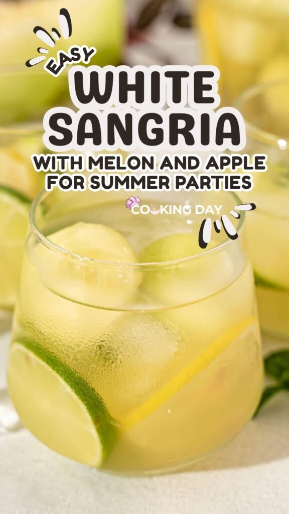 Easy White Sangria with Melon and Apple for Summer Parties