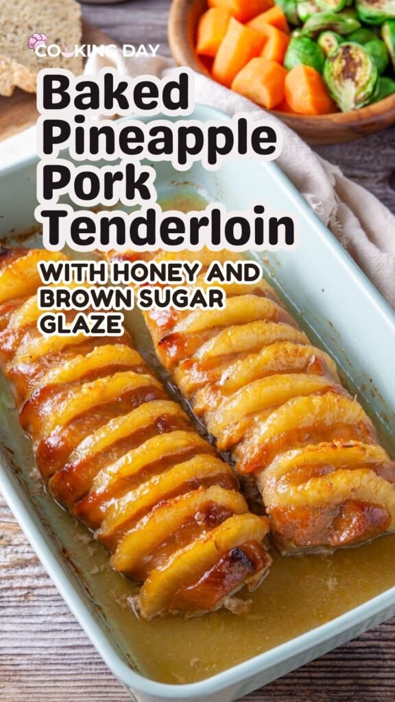 Baked Pineapple Pork Tenderloin with Honey and Brown Sugar Glaze