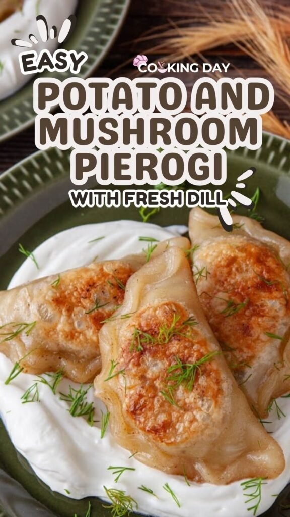 Easy Potato and Mushroom Pierogi with Fresh Dill