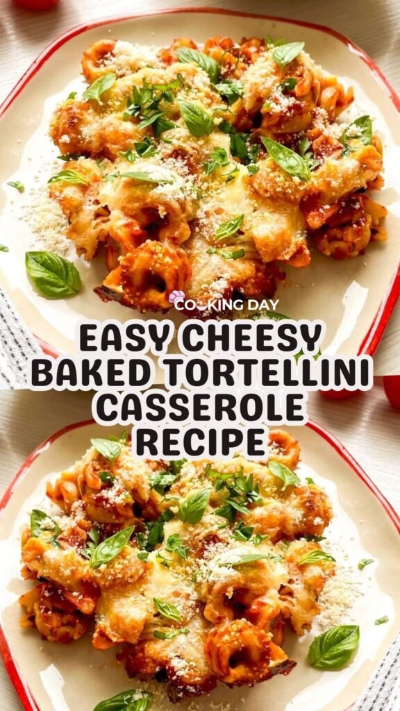 Easy Cheesy Baked Tortellini Casserole Recipe