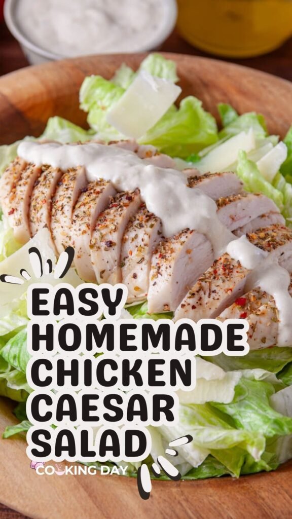 Easy Homemade Chicken Caesar Salad