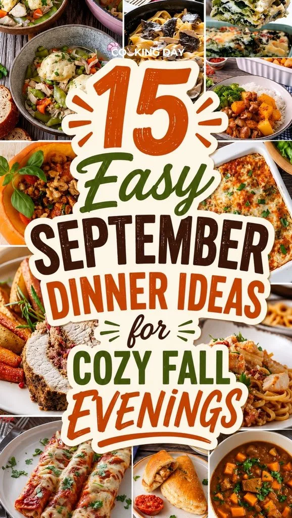 15 Easy September Dinner Ideas for Cozy Fall Evenings